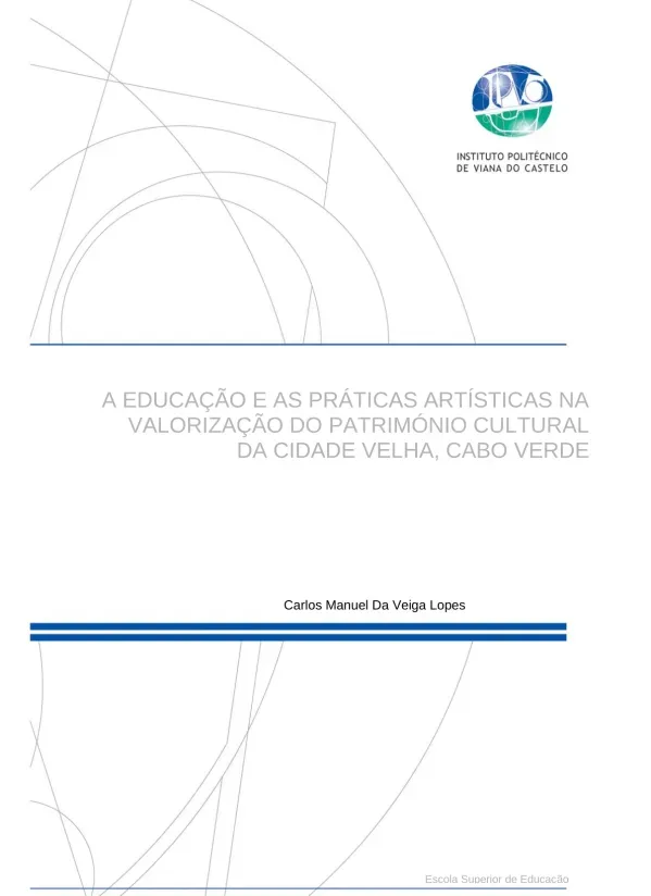 A Valorização do Património Cultural da Cidade Velha através da Educação Artística