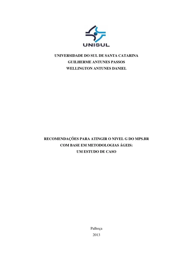 UNIVERSIDADE DO SUL DE SANTA CATARINA GUILHERME ANTUNES PASSOS WELLINGTON ANTUNES DANIEL