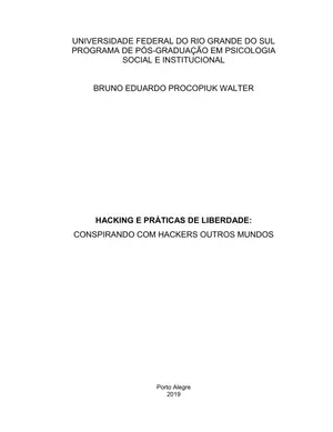 Hacking e práticas de liberdade: conspirando com hackers outros mundos