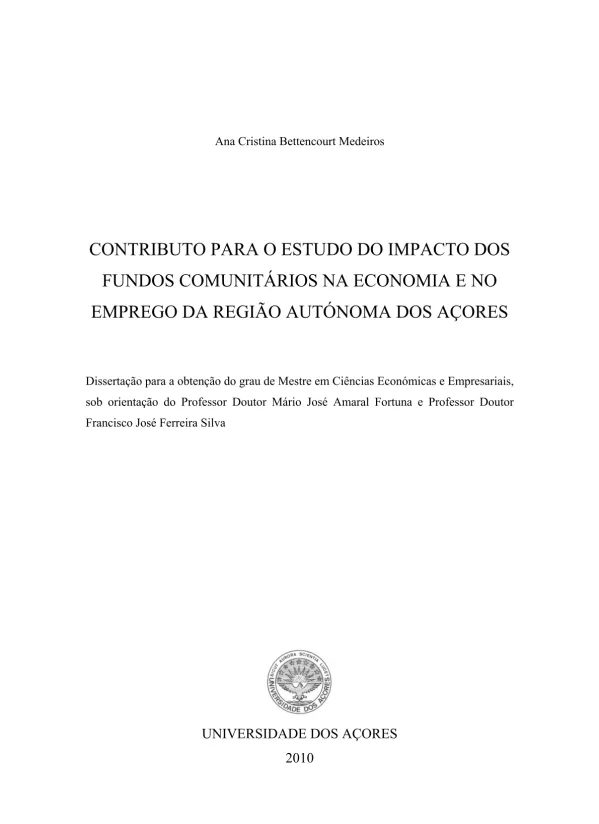 Contributo para o estudo do impacto dos Fundos Comunitários na economia e no emprego da Região Autónoma dos Açores