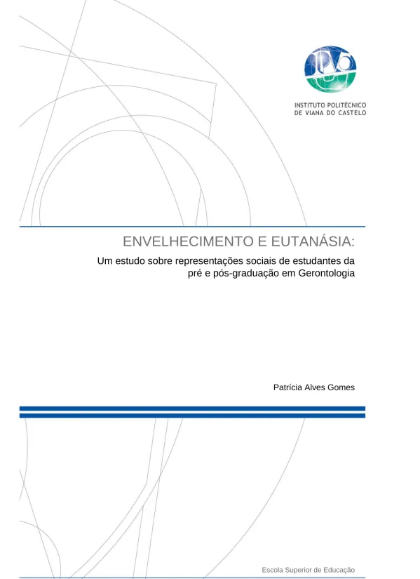 Envelhecimento e Eutanásia: um estudo sobre representações sociais de estudantes da pré e pós-graduação em Gerontologia