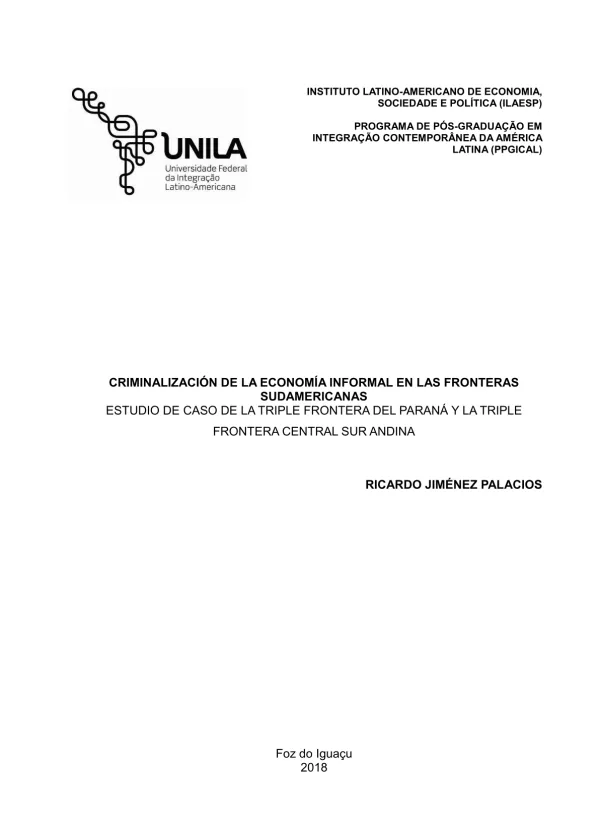 Criminalización de la Economía Informal en las Fronteras Sudamericanas. Estudio de caso de la Triple Frontera del Paraná y la Triple Frontera Central Sur Andina
