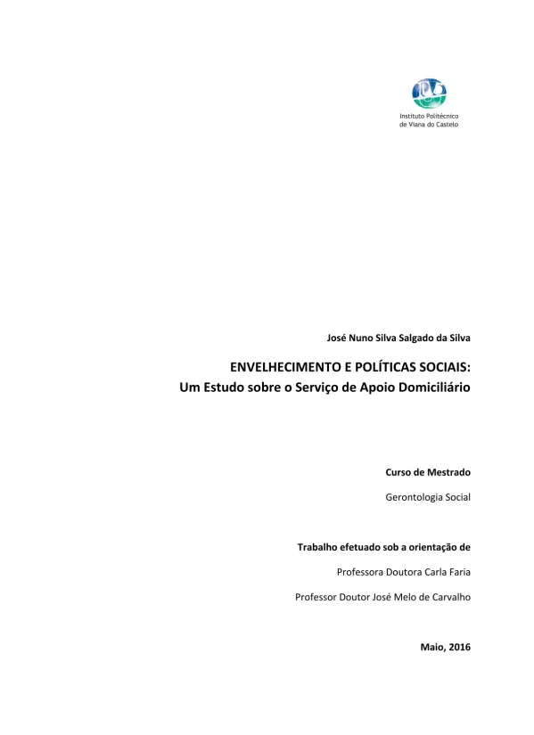 Envelhecimento e políticas sociais: Um estudo sobre o serviço de apoio domiciliário