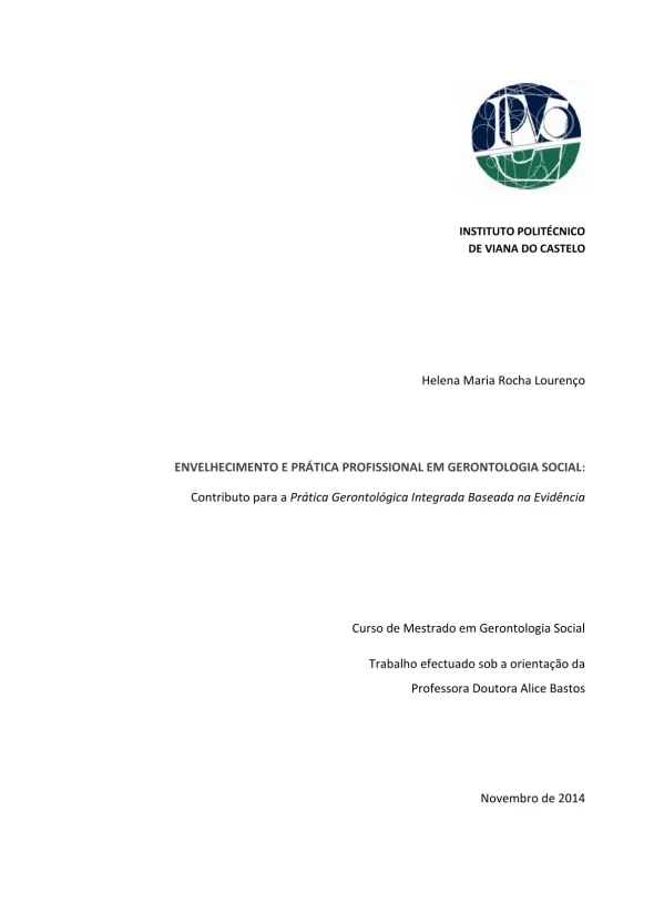 Envelhecimento e prática profissional em gerontologia social : Contributo para a prática gerontológica integrada baseada na evidência