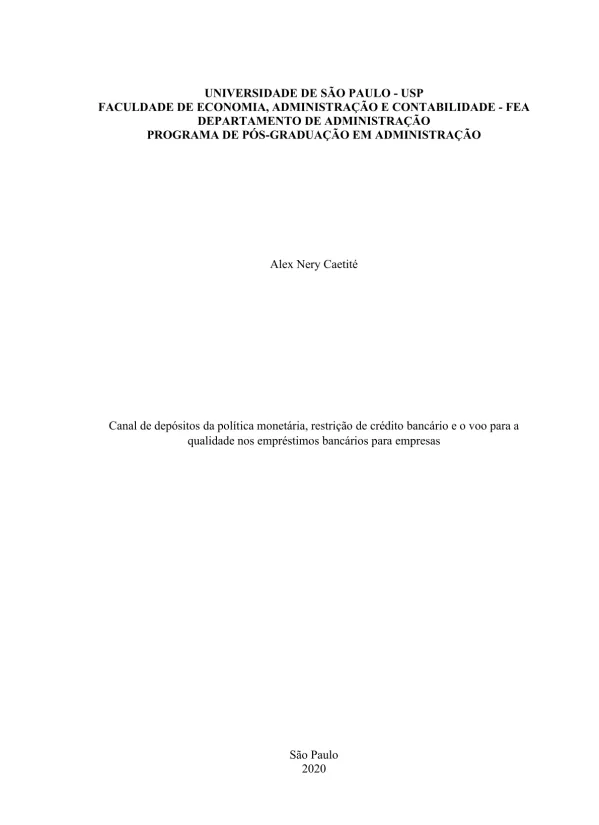 Canal de depósitos da política monetária, restrição de crédito bancário e o voo para a qualidade nos empréstimos bancários para empresas