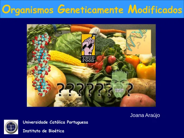 Aspectos Éticos dos Organismos Geneticamente Modificados