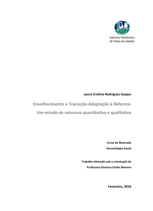 Envelhecimento e transição-adaptação à reforma: Um estudo de natureza quantitativa e qualitativa