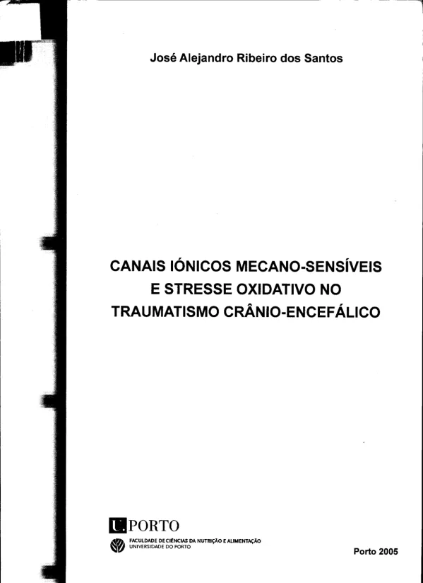 Canais iónicos mecano-sensíveis e stresse oxidativo no traumatismo crânio-encefálico