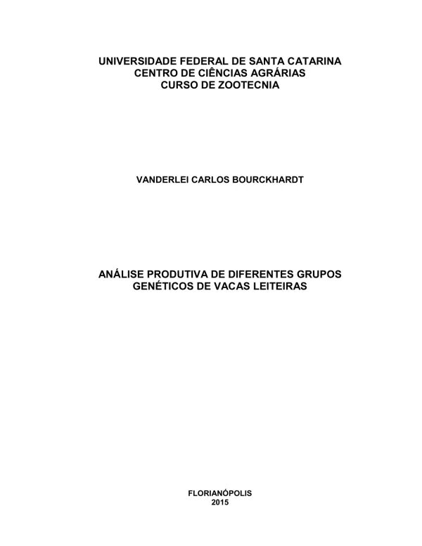 Análise produtiva de diferentes grupos genéticos de vacas leiteiras