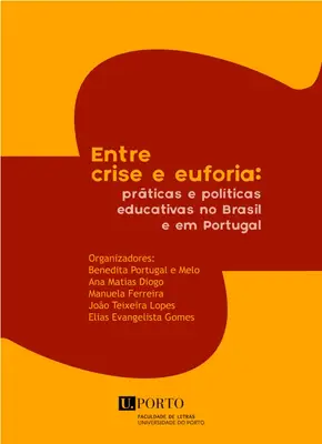 Educação: Crise e Euforia em Portugal e Brasil