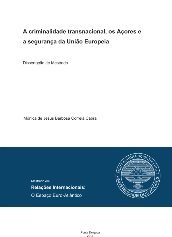 A criminalidade transnacional, os Açores e a segurança da União Europeia