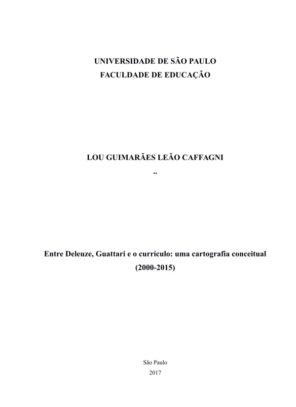 Entre Deleuze, Guattari e o currículo: uma cartografia conceitual (2000-2015)