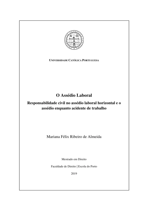 O assédio laboral : responsabilidade civil no assédio laboral horizontal e o assédio enquanto acidente de trabalho